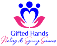 Gifted Hands Notary & Signing Services